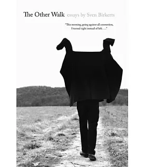 The Other Walk: Essays