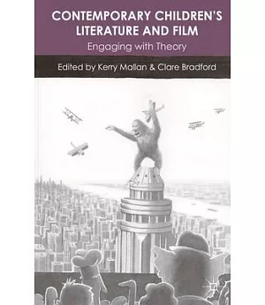 Contemporary Children’s Literature and Film: Engaging With Theory