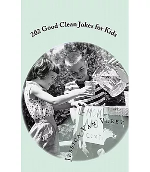 202 Good Clean Jokes for Kids