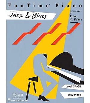 Funtime Jazz and Blues: Level 3A-3B
