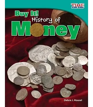 Buy It!: History of Money