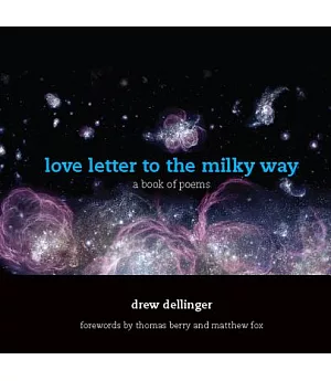 Love Letter to the Milky Way
