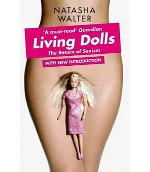 Living Dolls: The Return of Sexism