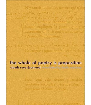 The Whole of Poetry Is Preposition
