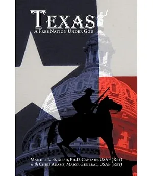 Texas: A Free Nation Under God
