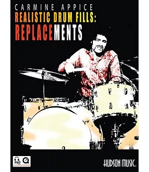 Carmine Appices: Realistic Drum Fills: Replacements