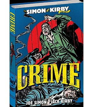 The Simon & Kirby Library: Crime