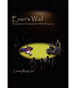 Evan’s Wail