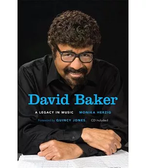 David Baker: A Legacy in Music