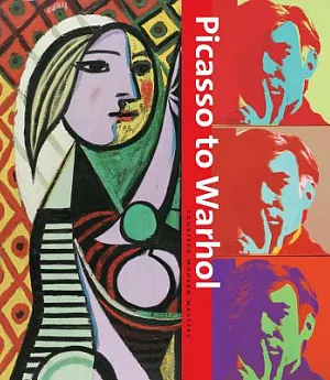 Picasso to Warhol: Fourteen Modern Masters