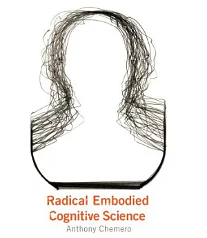 Radical Embodied Cognitive Science