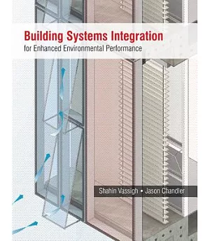 Building Systems Integration for Enhanced Environmental Performance