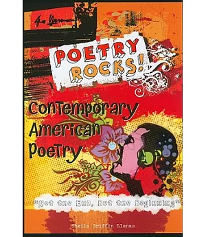 Contemporary American Poetry: Not the End, but the Beginning