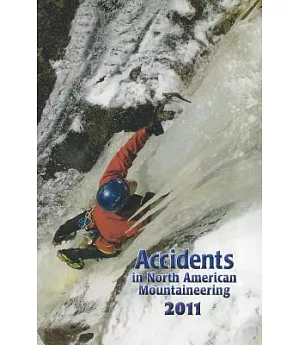 Accidents in North American Mountaineering 2011