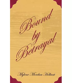 Bound by Betrayal