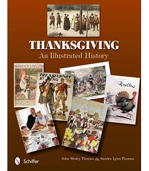 Thanksgiving: An Illustrated History