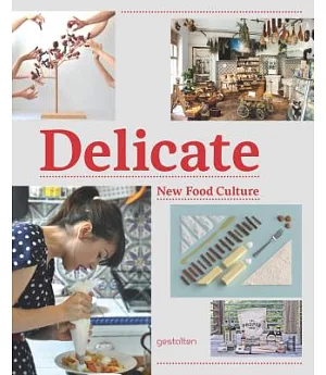 Delicate: New Food Culture