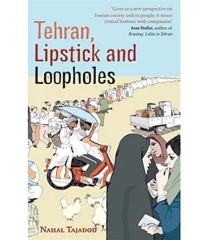 Tehran, Lipstick and Loopholes