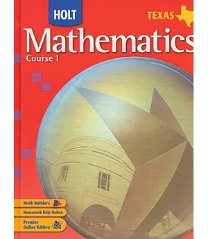Mathematics, Course 1: Holt Mathematics Texas