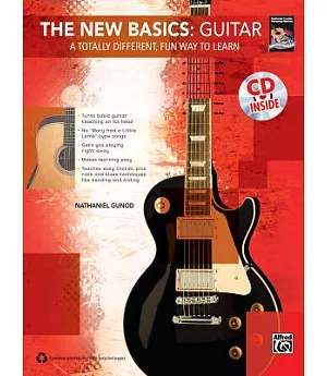 The New Basics: Guitar: A Totally Different, Fun Way to Learn