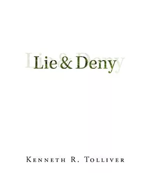 Lie and Deny