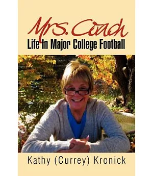 Mrs. Coach: Life in Major College Football