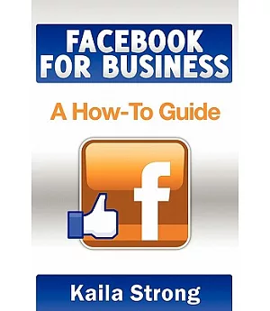Facebook for Business: A How-to Guide