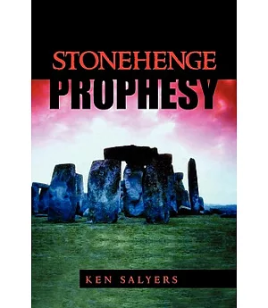 Stonehenge Prophesy