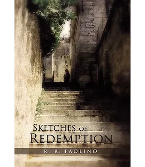 Sketches of Redemption: A Compendium of Imperfect Muses