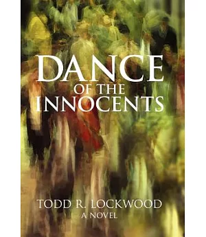 Dance of the Innocents: A Novel