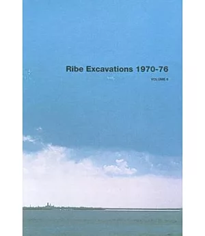 Ribe Excavations 1970-76