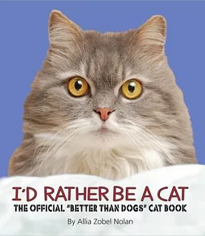 I’d Rather Be a Cat