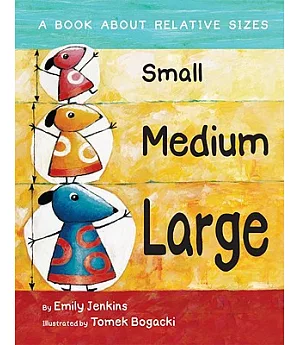Small, Medium, Large: A Book Relative Sizes