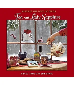 Tea With Lady Sapphire: Sharing the Love of Birds