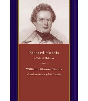 Richard Hurdis: A Tale of Alabama