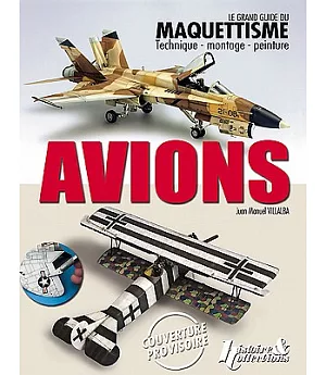 Guide Du Maquettisme Aeronautique: Techniques Appliques