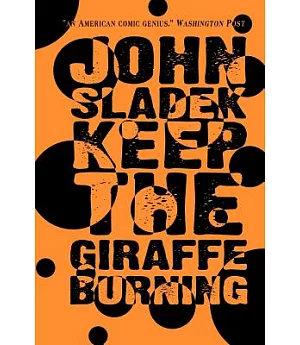 Keep The Giraffe Burning