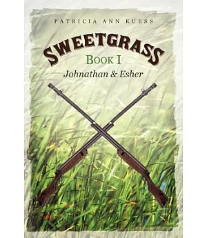 Sweetgrass: Johnathan and Esher