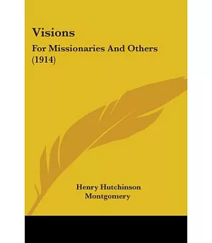 Visions: For Missionaries and Others