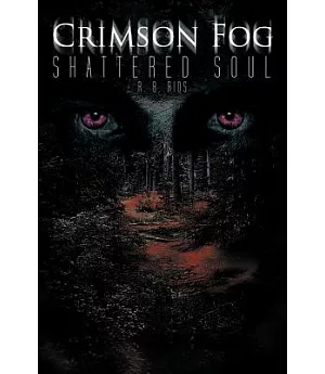 Crimson Fog: Shattered Soul