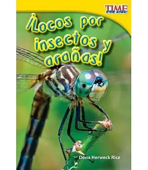 Loco por insectos y aranas / Crazy About Insects and Spiders: Upper Emergent