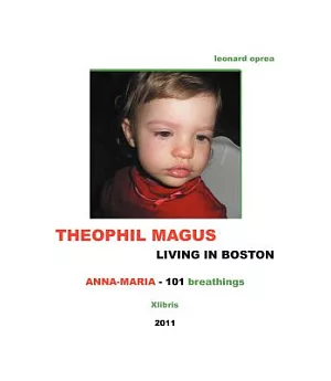 Theophil Magus Living in Boston: Anna-Maria 101 Breathings