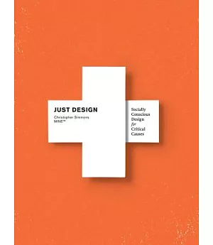 Just Design: Socially Conscious Design for Critical Causes