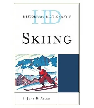 Historical Dictionary of Skiing
