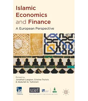 Islamic Economics and Finance: A European Perspective