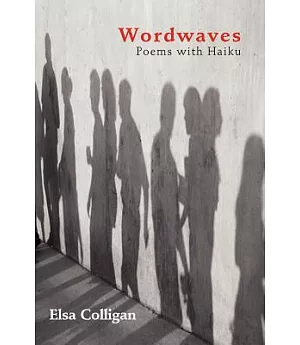 Wordwaves: Poems With Haiku