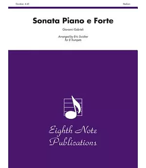 Sonata Piano e Forte: For 8 Trumplets; Medium