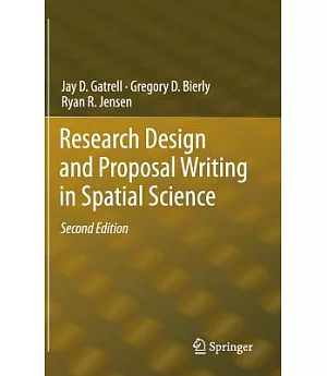 Research Design and Proposal Writing in Spatial Science: Second Edition