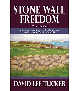 Stone Wall Freedom: The Islander