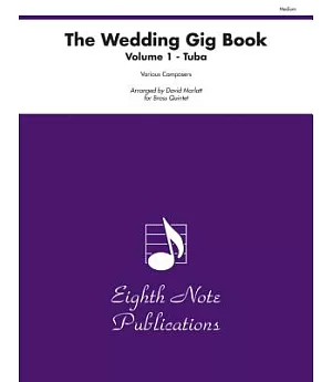 The Wedding Gig Book: Tuba